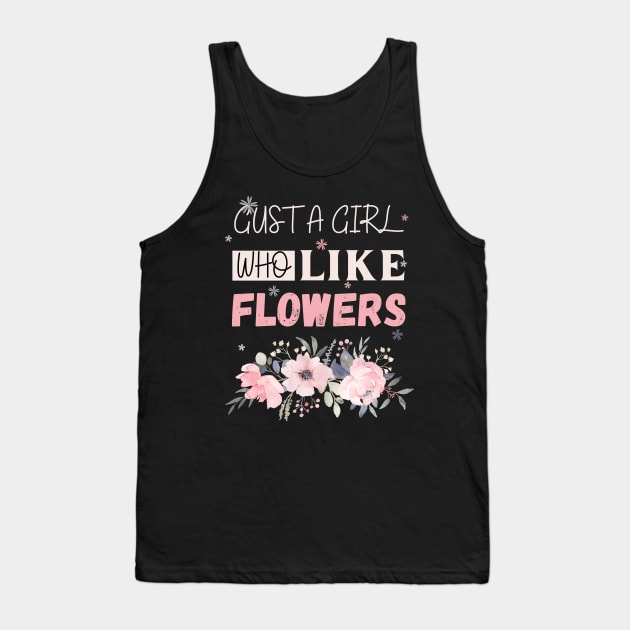 Flowers lovers design " gift for flowers lovers" Tank Top by Maroon55